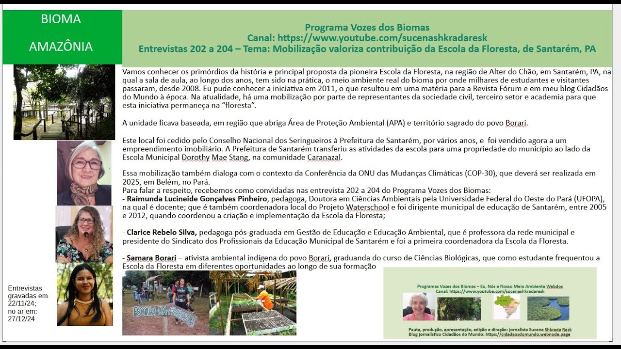 VozesdosBiomas:Mobilização valoriza contribuição da Escola da Floresta, em Santarém,PA(Entr.202a204)