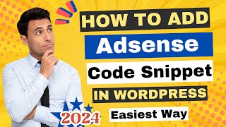 How to Add AdSense Code Snippet in WordPress (By WordPress Plugin)