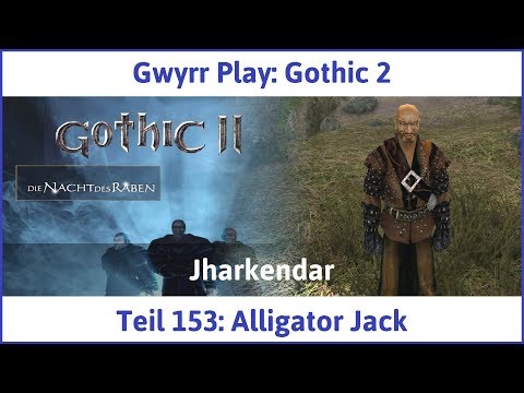 Gothic 2 Teil 153: Alligator Jack - Let's Play|Deutsch