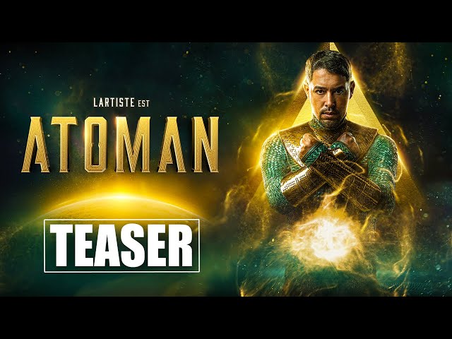 ATOMAN Teaser VF