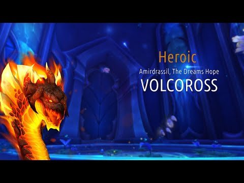 Nordic Dynasty VS Volcoross Heroic - Amirdrassil, the Dream's Hope