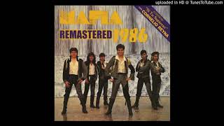 La Mafia - Y Esa Fuiste Tú (1986)