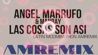 Las Cosas Son Asi Latin mombath Mix  Coming Soon