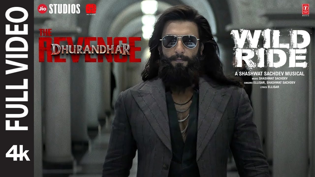 WILD RIDE (Full Video) | Dhurandhar The Revenge | Ranveer Singh | Shashwat Sachdev | Ellisar