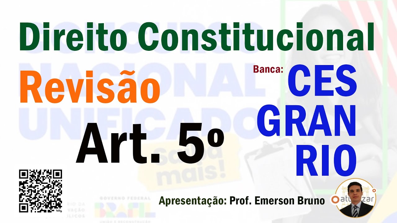 Revisão CNU/Cesgranrio - Art. 5º (Dir. e Dev. Ind. e Coletivos)