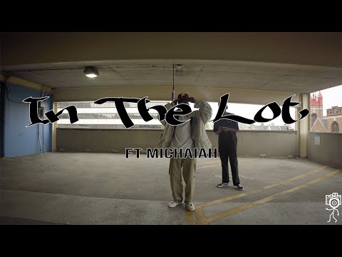 In The Lot: Michaiah - Tangy