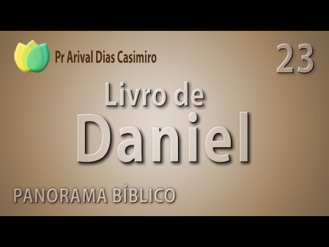 Biblical Overview Old Testament - Book of Daniel