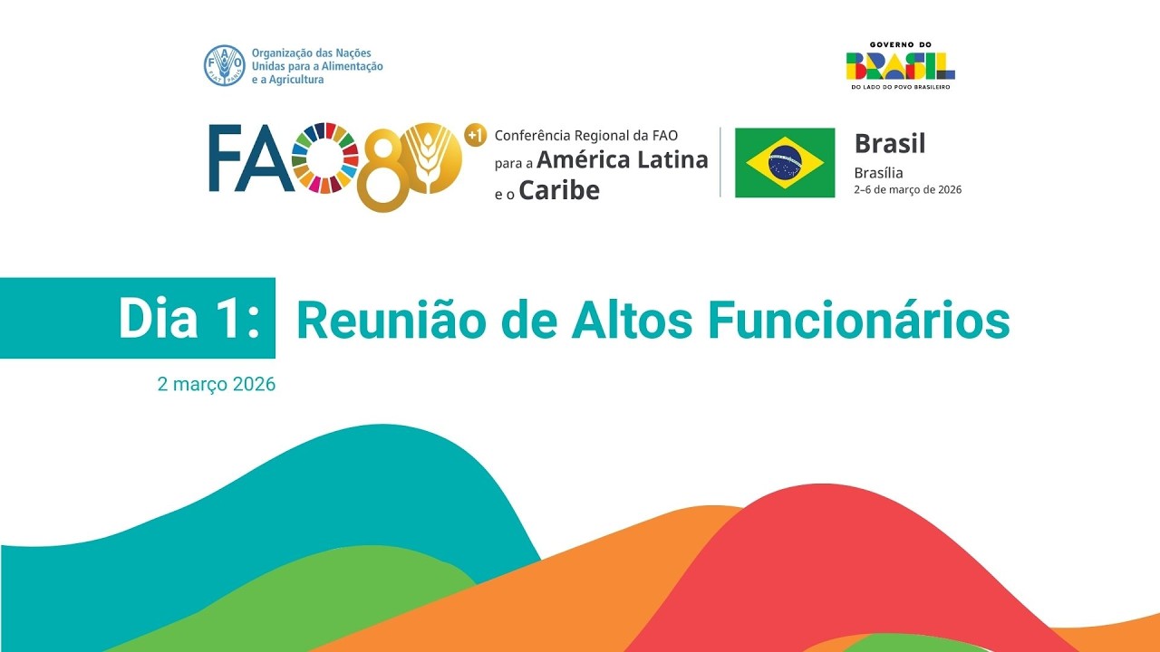 Dia 1: Reunião de Altos Funcionários | Conferência Regional da FAO para as Américas
