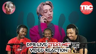 DPR Live "Text Me" A Colors Show Video Reaction