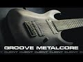 Groove Metalcore Caveman Djenty Riffs