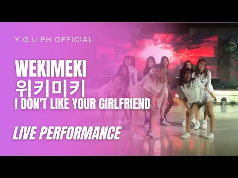 [GUESTING] WEKI MEKI 위키미키 - I Don't Like Your Girlfriend | Dance Cover by Y.O.U