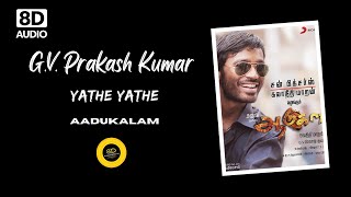 Download lagu YATHE YATHE  -  8D SONG - AADUKALAM || HIGH QUALITY AUDIO mp3