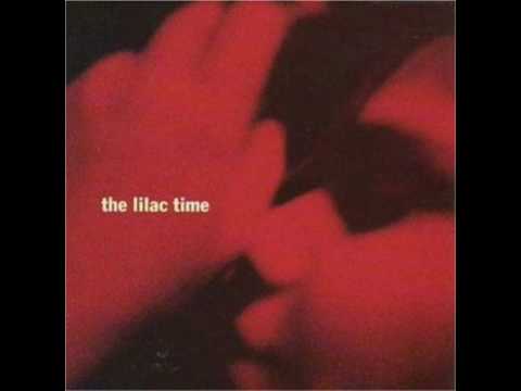 The Lilac Time - A dream that we all share
