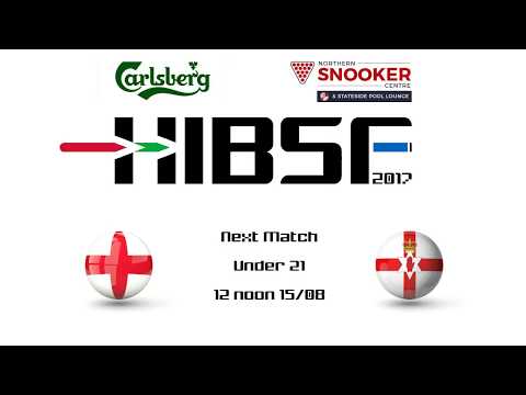 HIBSF Live Stream - 2017 - U21 Louis Heathcote (England B) v Conor Morgan (Northern Ireland)