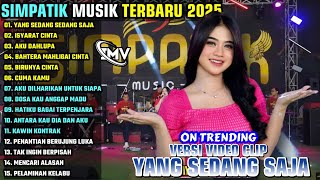 Download lagu YANG SEDANG SEDANG SAJA - ISYARAT CINTA || SIMPATIK MUSIK FULL ALBUM TERBARU 2025 || ON TRENDING mp3