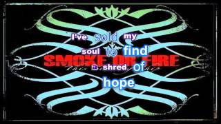 Smoke Or Fire - I'll Be Gone (Lyrics)