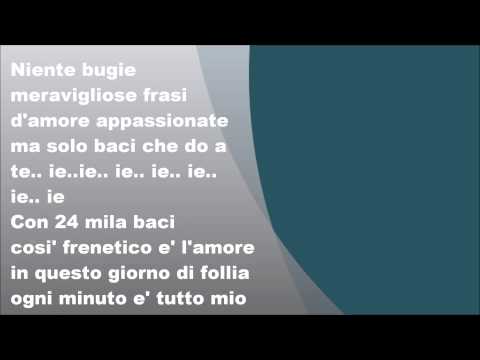 Χρήστος Δάντης - 24000 Baci, Στίχοι