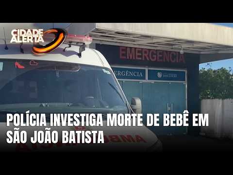 Bebê de dois meses morre e polícia investiga caso em São João Batista