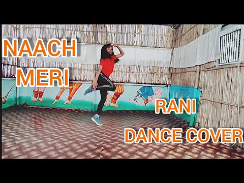NAACH MERI RANI || DANCE COVER || PIYUSH DANCE WORLD