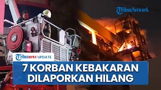 Update Korban Kebakaran Glodok Plaza: 7 Orang Dilaporkan Hilang, Diduga Para Pengunjung