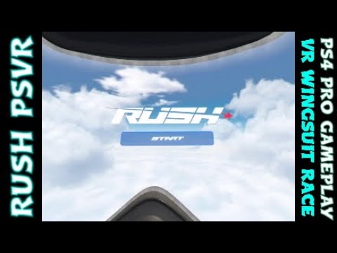 RUSH - PSVR GAMEPLAY- VR WINGSUIT RACING - WITH COMMENTARY - YouTube