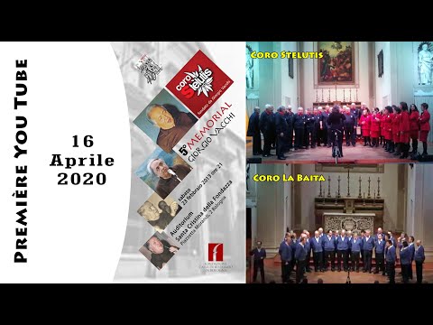 V° Memorial Giorgio Vacchi - Coro Stelutis Bologna -  Ospite il Coro La Baita (RE)