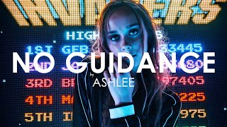 Ashlee - No Guidance (Creative Ades Remix) [ NEW EDIT ]