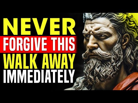 If Someone Does This to You, Never Forgive Them | 4 Relationship Red Flags (Stoic Wisdom)