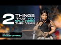 2 Things You Will Need This Year | Mildred Kingsley-Okonkwo