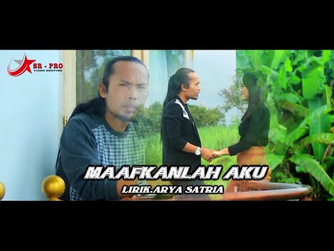 Arya Satria - Maafkanlah Aku [OFFICIAL]