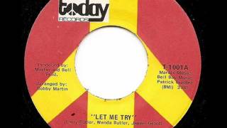 THE ODDS AND ENDS - LET ME TRY (TODAY)