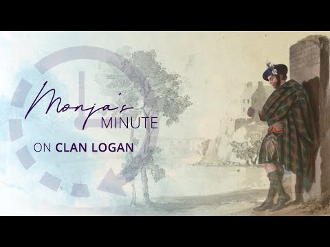 Monja's Minute | Clan Logan