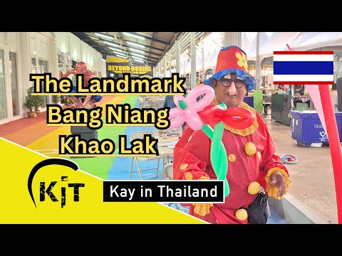 New market in Khao Lak, The LANDMARK Bang Niang