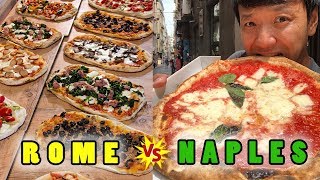 BEST PIZZA in ITALY! NAPLES Pizza vs. ROME Pizza!