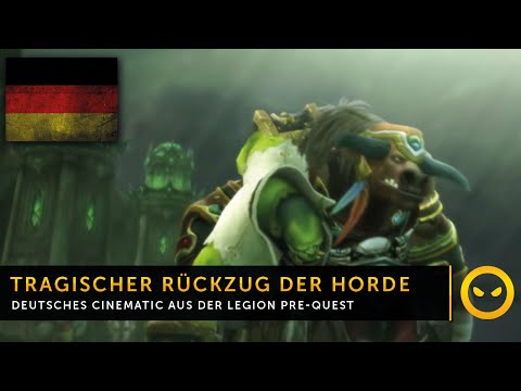 Legion In-Game-Cinematic: Tragischer Rückzug der Horde! [DE]