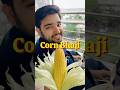 Corn Bhaji Shorts