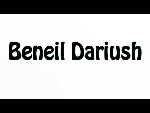 Learn How To Pronounce Beneil Dariush