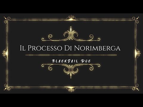 Documentario Il Processo Di Norimberga
