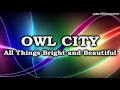 Owl City -The Yacht Club (All Things Bright and ...