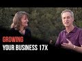 Growing Your Business By 17x And It S Not All About The Numbers