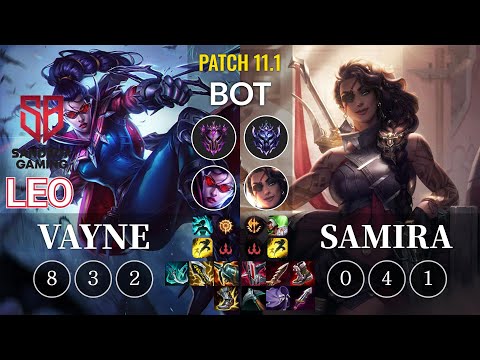 SB Leo Vayne vs Samira Bot - KR Patch 11.1