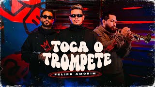 Toca O Trompete Lyrics English Translation