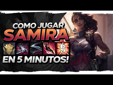 🔰  GUÍA SAMIRA S10 (CÓMO JUGAR SAMIRA en 5 MINUTOS - COMBOS) | RUNAS, OBJETOS, HABILIDADES, TIPS