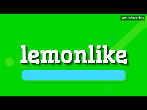 LEMONLIKE - HOW TO PRONOUNCE IT!?