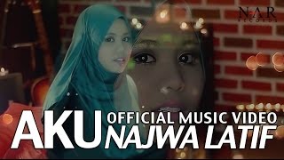 Najwa Latif - Aku (Official Music Video)| #NajwaLatif