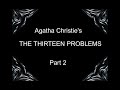 The Thirteen Problems PART 2 OF 6 Miss Marple Agatha Christie