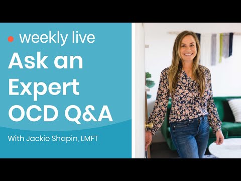 Ask an Expert Live OCD Q&A with Jackie Shapin, LMFT