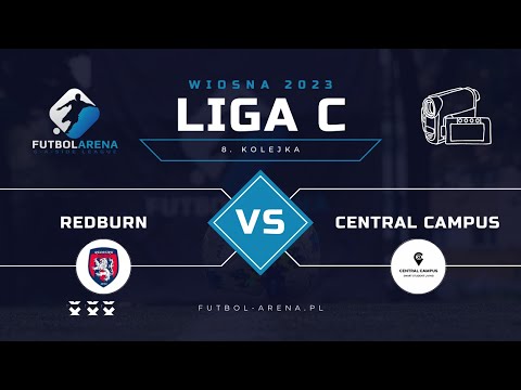 Redburn Ziemniak czy Rybka - Central Campus - Liga C (8. kolejka Wiosna 2023)