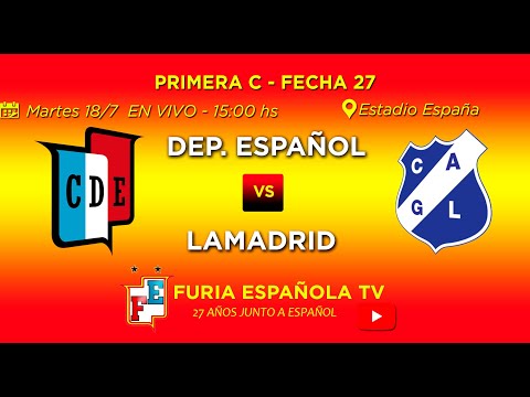 Dep. Español vs. Lamadrid | Fecha 27 | Primera C