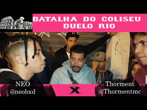 (A REVANCHE) NEO VS THORMENT - DUELO RIO - FINAL